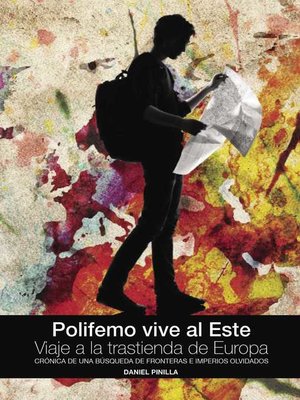 cover image of Polifemo vive al Este. Viaje a la trastienda de Europa